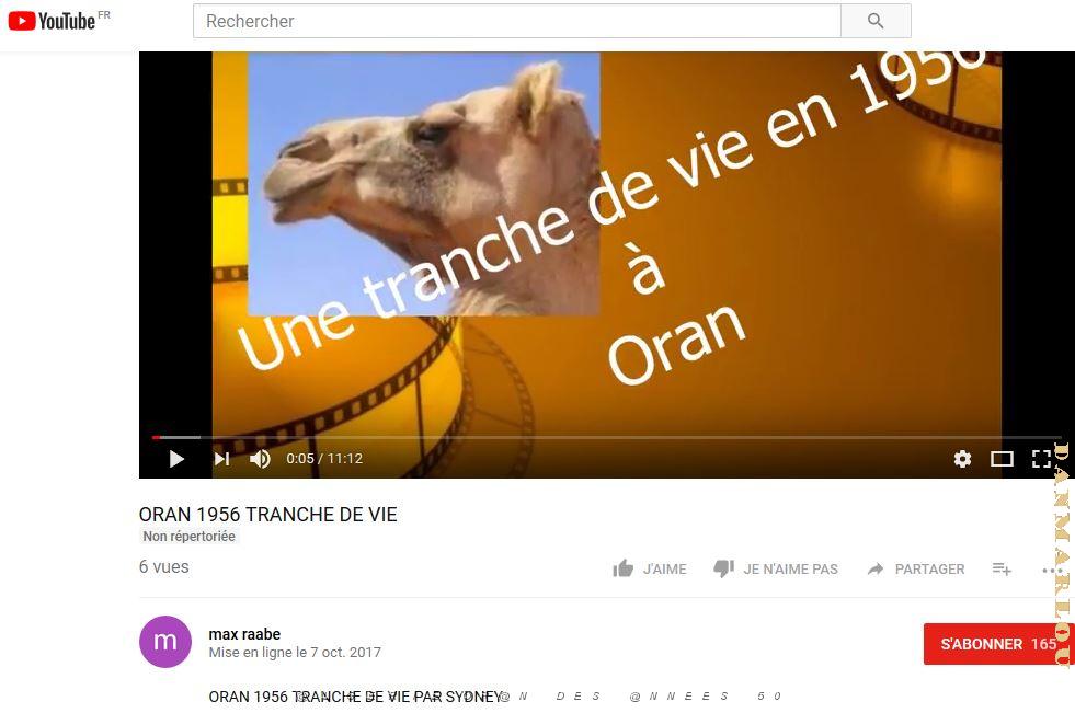 VIDEO ORAN 1956 TRANCHE DE VIE.JPG
